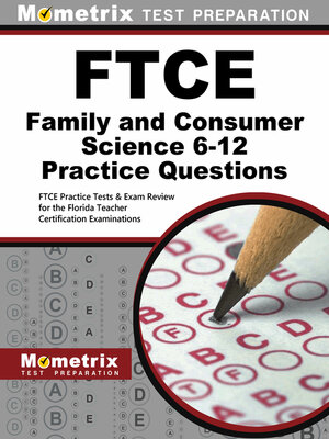 cover image of FTCE Family and Consumer Science 6-12 Practice Questions